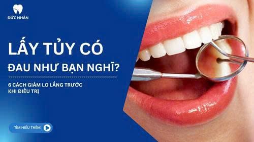 Lấy tủy có đau như bạn nghĩ? 6 cách giảm lo lắng trước khi điều trị