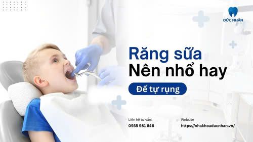 Răng sữa nên nhổ hay để rụng tự nhiên?